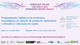 Workshop “Vigilância das Síndromes Neurológicas em Animaisquot [upl. by Otreblaug]