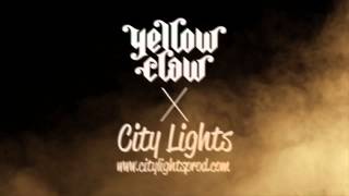 Yellow Claw and City Lights  Adorn YC4 mixtape [upl. by Aniale145]