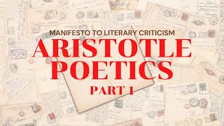 Poetics by Aristotle  Part 1  Literary Criticism [upl. by Kitrak951]