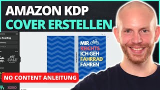 Anleitung Amazon KDP No Content Notizbuch Cover erstellen deutsch [upl. by Allimaj531]