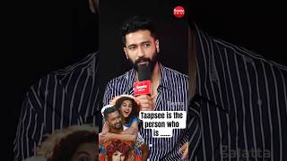 vickykaushal lauds taapseepannu She is the most honest actor [upl. by Anaira560]