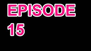 LOMBRE DU PASSE EPISODE 15 [upl. by Naras]