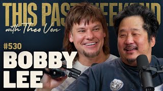 Bobby Lee  This Past Weekend w Theo Von 530 [upl. by Emsoc]