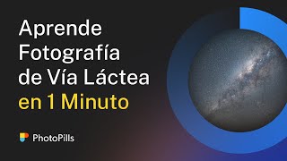 Aprende a Fotografiar la Vía Láctea en 1 Minuto [upl. by Aicelet]