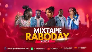 New Raboday Mixtape 2023  Mixtape bout vibe by Dj Runest [upl. by Kowatch549]