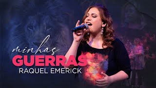 Minhas Guerras Ao Vivo  Raquel Emerick [upl. by Anotyad]