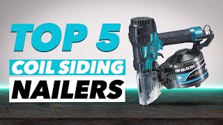 Top 5 Best Coil Siding Nailers You Can Buy In 2022 [upl. by Annasor]