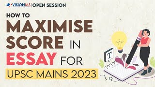 How To Maximise Score in Essay for UPSC Mains 2023 [upl. by Nylesoy]