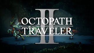 ボス戦闘曲【オクトパストラベラー Ⅱ】 Decisive Battle 2  OCTOPATH TRAVELER II OST [upl. by Cresida777]