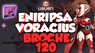 BROCHE VAMPYRE 120 EN ENIRIPSA VORACIUS SUR WAVEN [upl. by Hedgcock]