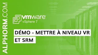 Formation VMware vSphere 7  Mettre à niveau VR et SRM  Vidéo Tuto [upl. by Tavia]