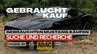 Gebrauchtwagen kaufen  Die Internetrecherche  gebrauchten Mustang kaufen  GewusstWie [upl. by Acenahs976]