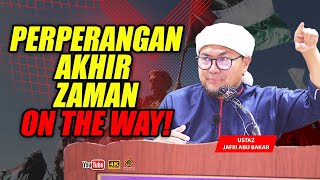 Imam Mahdi Dah Hampir Muncul  Ustaz Jafri Abu Bakar [upl. by Noxaj285]