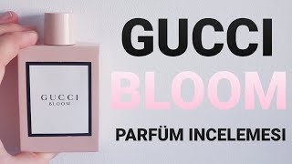 GUCCİ BLOOM PARFÜM INCELEMESI NİŞ KALİTE EN ÇOK ILTIFAT ALAN KADIN PARFÜMÜ [upl. by Reivilo938]