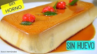 FLAN DE QUESO SIN HORNO Y SIN HUEVO CREMOSO ROSVI HERNANDEZ [upl. by Ssenav]