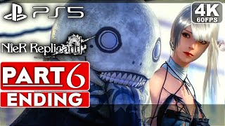 NIER REPLICANT PS5 ENDING Gameplay Walkthrough Part 6 4K 60FPS  No Commentary FULL GAME [upl. by Noram408]