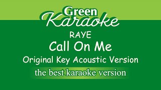 RAYE  Call On Me Karaoke Acoustic Version [upl. by Erret]