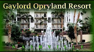 Gaylord Opryland Resort amp Hotel Nashville TENNESSEE Part 1 [upl. by Ennaid424]