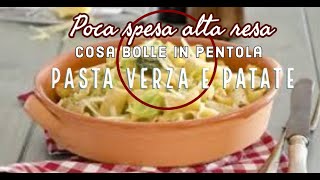 PASTA VERZA e PATATE ALLA NAPOLETANA [upl. by Gnouhp]