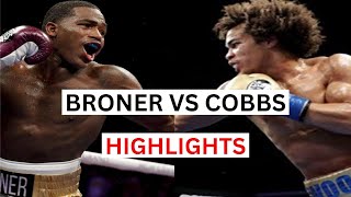 Adrien Broner vs Blair Cobbs Highlights amp Knockouts [upl. by Notseh]