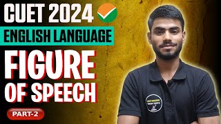 FIGURE Speech  CUET 2024 English Language  CUET UG English Language Preparation 2024  Part2 [upl. by Yleme]