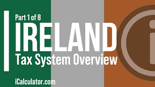 Ireland Tax Tax System Overview [upl. by Glenna]