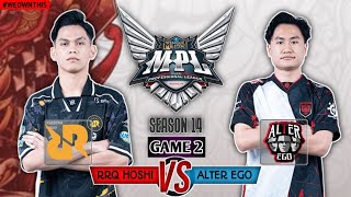 RRQ HOSHI vs ALTER EGO  Regular Season Week 4 Day 2  Game 2  MPLIDS14 [upl. by Orrocos934]