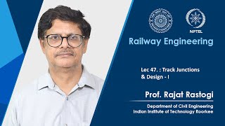 Lecture 47 Track Junctions amp Design  I [upl. by Irtimid]