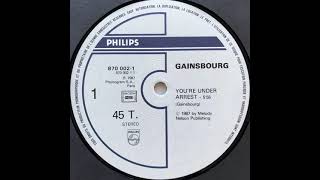 Serge Gainsbourg quotYoure under arrestquot Remix 1987 Philips [upl. by Carrew]