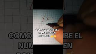 COMO SE ESCRIBE EL 22 EN ROMANOS 🤫👏👍 como aprender numerosromanos [upl. by Clive]