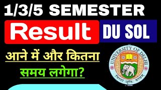 SOL 135 Semester Result Update Dec Exam 2023  SOL Result Update 2024 1st 3rd  5th Semester [upl. by Assirahc885]