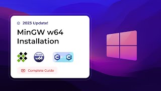 How to install MinGW w64 on Windows 64bit 2023 Update  MinGW GNU Compiler for C amp C Programming [upl. by Adikam435]