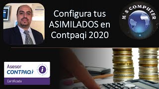 Configura Asimilados a Salarios 2020 en Contpaqi Nominas [upl. by Nylanna321]