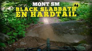 Black Slabbath en Hardtail  Mont SM [upl. by Enitsugua]