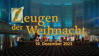 Zeugen der Weihnacht  Weihnachtslieder über Christus  Teaser 2023 Österreich [upl. by Yekcim]