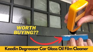 Keedin Degreaser Car Glass Oil Film Cleaner Car Window Cleaner  Worth Buying [upl. by Ilan]