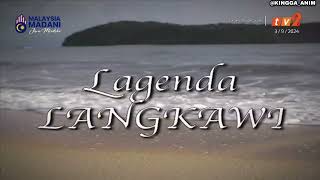 OPENING amp ENDING SONG DRAMA   Lagenda Langkawi [upl. by Ajnot]