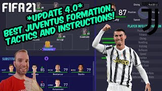 UPDATE 40 FIFA 21  BEST JUVENTUS PIEMONTE CALCIO Formation Tactics and Instructions [upl. by Mcwherter]