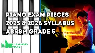 Complete 20252026 Syllabus  ABRSM Grade 5  All 9 Piano Exam Pieces [upl. by Aimo]