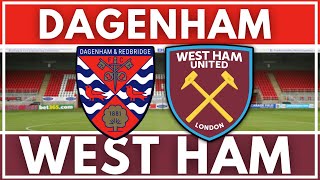 DAGENHAM amp REDBRIDGE V WEST HAM  MATCH PREVIEW  PRESEASON [upl. by Raynell]