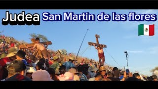 Judea San Martin de las flores Tlaquepaque Jalisco México 🇲🇽 2024Representación la pasión de Cristo [upl. by Moule]