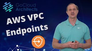 AWS VPC Endpoints What You Need To Know [upl. by Martres]