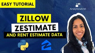 Zillow Zestimate and Rent Estimate Data Python  Easy Tutorial [upl. by Robyn]