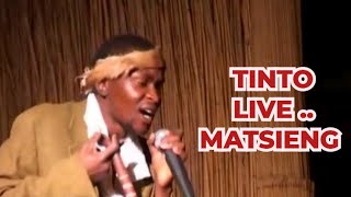 Matsieng  Tinto Live [upl. by Atnom290]