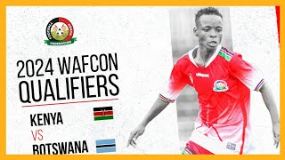 Kenya Harambee Starlets vs Botswana WAFCON Qualifiers Fans Preview Predictions [upl. by Icyaj]