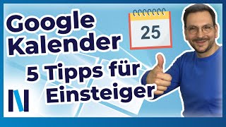 Google Kalender Mit diesen cleveren EinsteigerTipps wirst Du zum Profi [upl. by Tedra461]