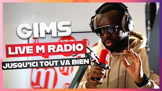 GIMS  JUSQUICI TOUT VA BIEN LIVE M RADIO 🎙 [upl. by Caritta]