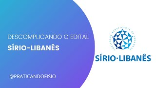 Descomplicando o edital  prova Sírio Libanês [upl. by Ys]