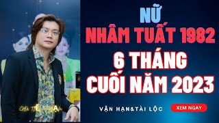 Sự thay đổi đáng ngạc nhiên cho tử vi nữ Nhâm Tuất 6 tháng cuối năm 2023 [upl. by Frannie]