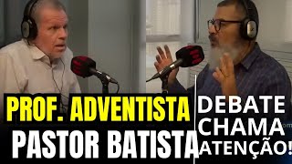 DEBATE❗ PROFESSOR ADVENTISTA E PASTOR BATISTA CARNE DE PORCO iasd igreja adventistas [upl. by Htebasile55]